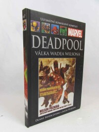 Swierczynski, Duane, Deadpool: Válka Wadea Wilsona, 2016