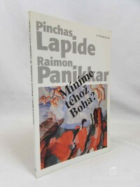 Lapide, Pinchas, Painkkar, Raimon, Míníme téhož Boha?, 2003