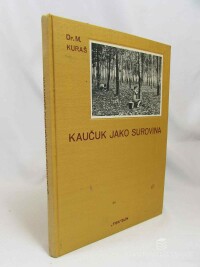 Kuraš, Mečislav, Kaučuk jako surovina, 1937