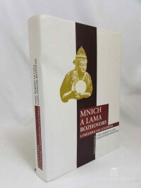 Gall, Le Robert, Rinpočhe, Džigme, Mnich a lama: Rozhovory s Frédéricem Lenoirem, 2005