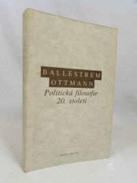 Ballestrem, Karl, Ottmann, Hennig, Politická filosofie 20. století, 1993
