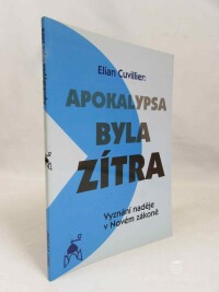 Cuvillier, Elian, Apokalypsa byla zítra: Vyznání naděje v Novém zákoně, 1999