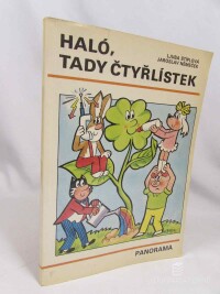 Štíplová, Ljuba, Haló, tady Čtyřlístek, 1988