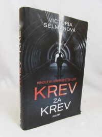 Selmanová, Victorie, Krev za krev, 2019