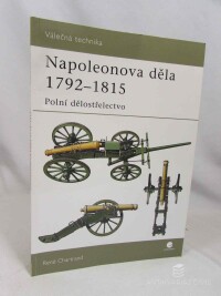 Chartrand, René, Napoleonova děla 1792-1815: Polní dělostřelectvo, 2008