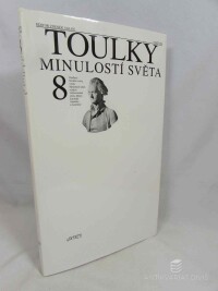 kolektiv, autorů, Toulky minulostí světa 8, 2006