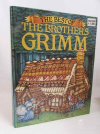 Grimm, Jacob, Grimm, Wilhelm, Carruth, Jane, The Best of The Brothers Grimm, 0