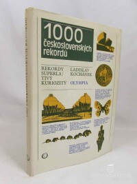 Kochánek, Ladislav, 1000 československých rekordů: Rekordy, superlativy, kuriozity, 1976