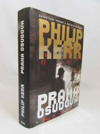 Kerr, Philip, Praha osudová, 2013