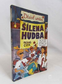 Cox, Michael, Šílená hudba, 2004