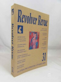 kolektiv, autorů, Revolver Revue 31: 352 stran pro literaturu a výtvarné umění, 1996
