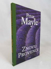 Mayle, Peter, Znovu Provence, 2013