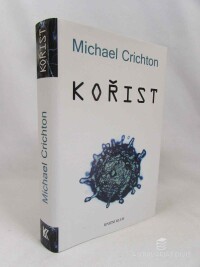 Crichton, Michael, Kořist, 2010
