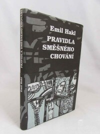 Hakl, Emil, Pravidla směšného chování, 2010
