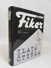 Fiker, Eduard, Zlatá čtyřka, 2009