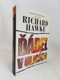 Hawke, Richard, Ďábel v ulicích, 2008