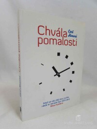 Honoré, Carl, Chvála pomalosti, 2021