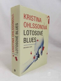 Ohlssonová, Kristina, Lotosové Blues, 2015