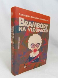 Ingelman-Sundbergová, Catharina, Brambory na vloupačku, 2014