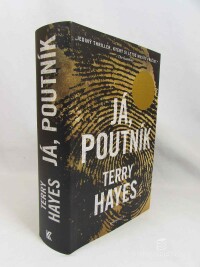 Hayes, Terry, Já, poutník, 2014