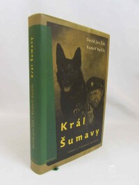 Kalčík, Rudolf, Žák, David Jan, Král Šumavy, 2013