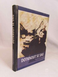 Lindaur, Vojtěch, Dotknout se snu, 2007