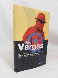 Vargas, Fred, Muž s modrými kruhy, 2006