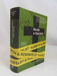 Hjorth, Michael, Rosenfeldt, Hans, Hrob v horách, 2015