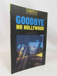 Escott, John, Goodbye Mr. Hollywood, 2000