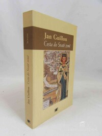 Guillou, Jan, Cesta do Svaté země, 2001