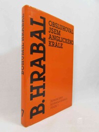 Hrabal, Bohumil, Obsluhoval jsem anglického krále, 1993