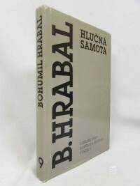 Hrabal, Bohumil, Hlučná samota, 1994