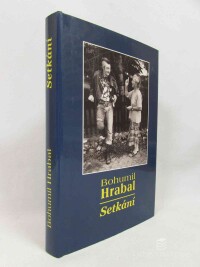 Hrabal, Bohumil, Setkání, 2008