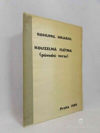 Hrabal, Bohumil, Kouzelná flétna (původní verze), 1989