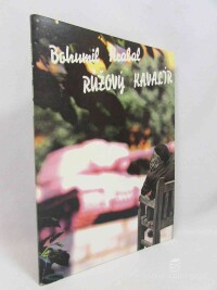 Hrabal, Bohumil, Růžový kavalír, 1991