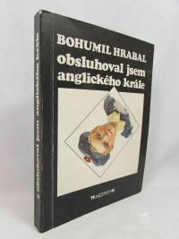 Hrabal, Bohumil, Obsluhoval jsem anglického krále, 1982