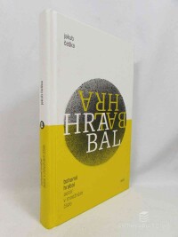 Češka, Jakub, Bohumil Hrabal: Autor v množném čísle, 2018