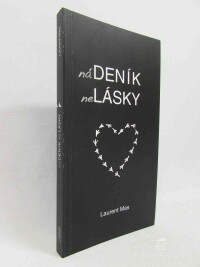Mas, Laurent, náDeník neLásky, 2014