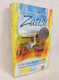 Pennyová, Louise, Zátiší: Případy vrchního inspektora Gamache, 2014