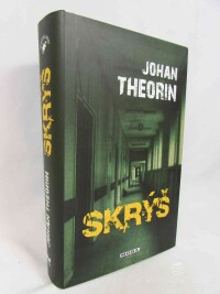 Theorin, Johan, Skrýš, 2013