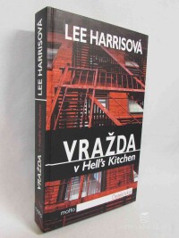 Harrisová, Lee, Vražda v Hell's Kitchen, 2013