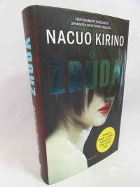 Kirino, Nacuo, Zrůda, 2012