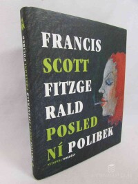 Fitzgerald, Scott Francis, Poslední polibek, 2010