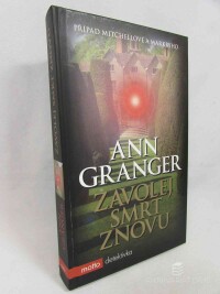 Granger, Ann, Zavolej smrt znovu, 2013