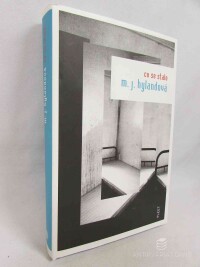 Hylandová, M. J., Co se stalo, 2011