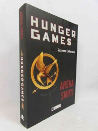 Colinsová, Suzanne, Hunger games: Aréna smrti, 2010