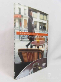 Vigan, de Delphine, Ani později, ani jinde, 2011