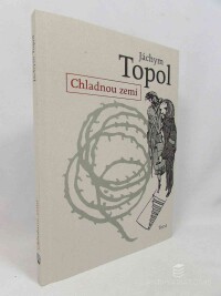 Topol, Jáchym, Chladnou zemí, 2009