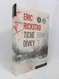 Rickstad, Eric, Tiché dívky, 2016