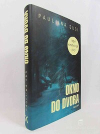 Susi, Pauliina, Okno do dvora, 2019